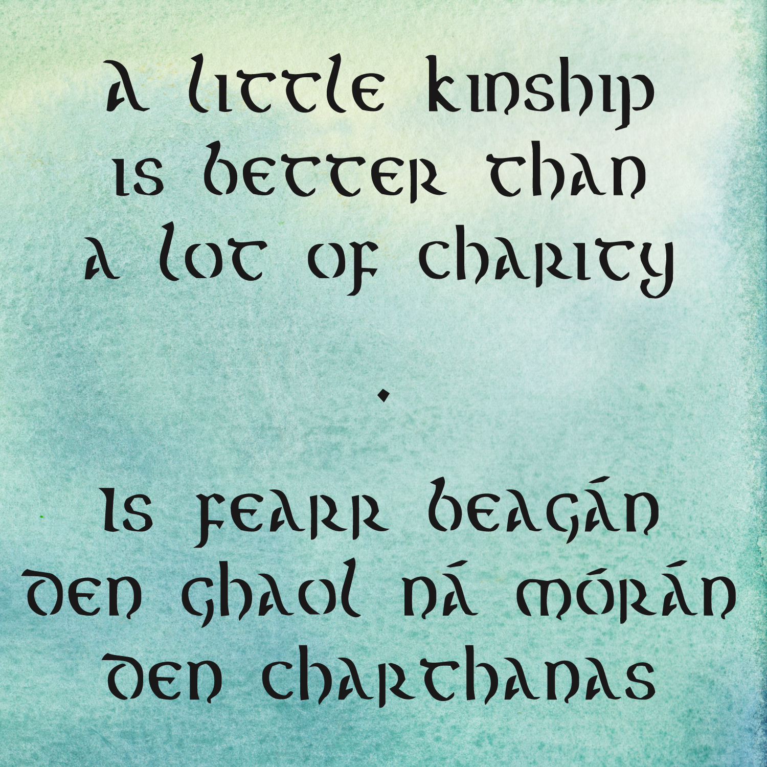 Irish Wisdom Wednesday: On Kinship. Irish sayings on friendship